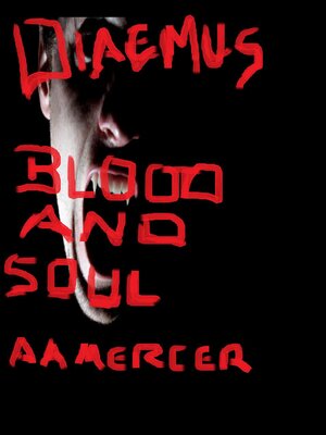 cover image of Diaemus Blood and Soul